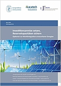 Investitionsanreize setzen, Reservekapazitäten sichern: Optionen zur Marktintegration erneuerbarer Energien (2023)
