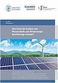 Wie kann der Ausbau von Photovoltaik und Windenergie beschleunigt werden? (2022)