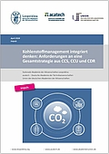 Kohlenstoffmanagement integriert denken: Anforderungen an eine Gesamtstrategie aus CCS, CCU und CDR (2024)