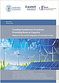 Creating Investment Incentives, Providing Reserve Capacity Options for the market integration of renewable energy (2024)