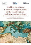 Tackling the effects of climate change on health in the Mediterranean and surrounding regions (2021)