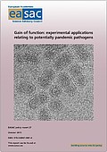 Gain of function: experimental applications relating to potentially pandemic pathogens (2015)