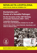 Escherichia coli – Facets of a versatile Pathogen. On the Occasion of the 150th Birthday of Theodor Escherich (1857–1911)