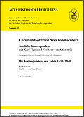 Christian Gottfried Nees von Esenbeck: Amtliche Korrespondenz mit Karl Sigmund Freiherr von Altenstein