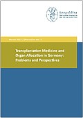 Transplantation Medicine and Organ Allocation in Germany (2015)