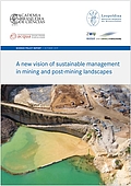 A new vision of sustainable management in mining and post-mining landscapes (2019)