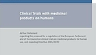 Clinical Trials with medicinal products on humans