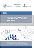 The relevance of population-based longitudinal studies for science and social policies (2016)