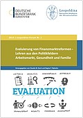 Evaluierung von Finanzmarktreformen - Lehren aus den Politikfeldern Arbeitsmarkt, Gesundheit und Familie (2019)
