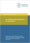 Ein Fortpflanzungsmedizingesetz für Deutschland (2017)